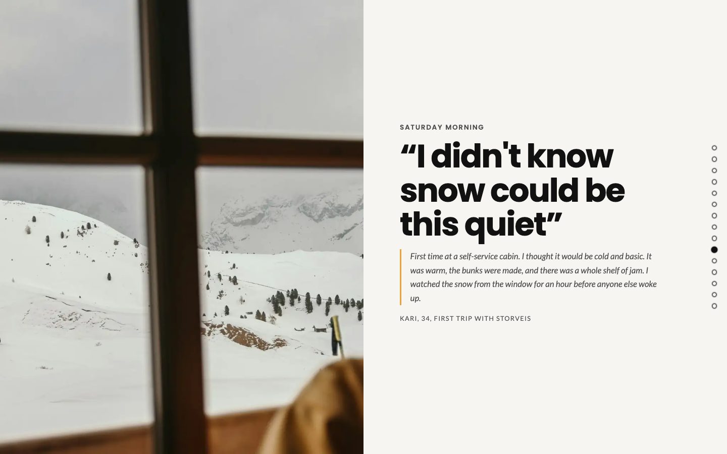En sitatscene: I didn't know snow could be this quiet, ved siden av utsikt mot snø gjennom et hyttevindu